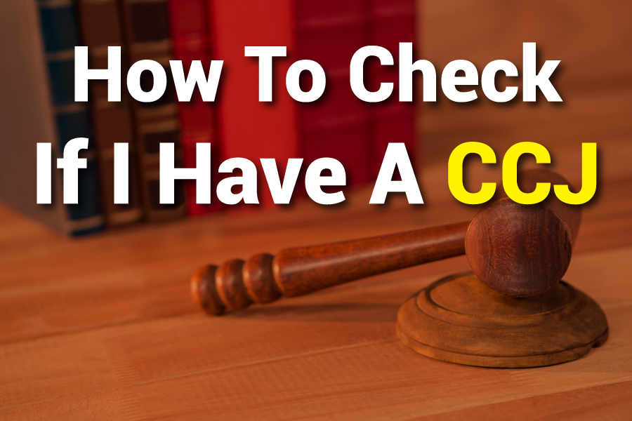 How To Check If I Have A CCJ