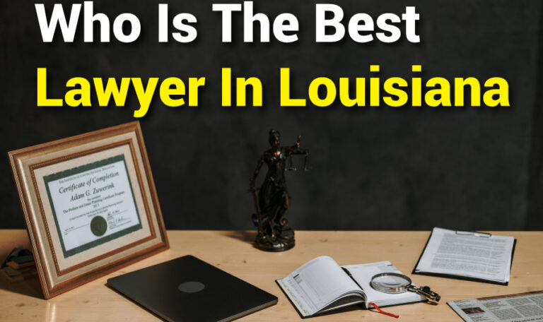 Who Is The Best Lawyer In Louisiana