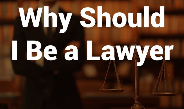 why should i be a lawyer