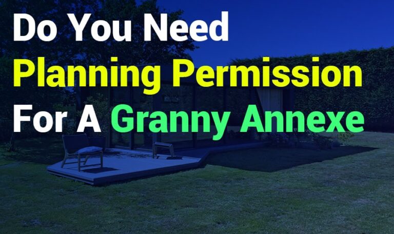 Do You Need Planning Permission for a Granny Annexe